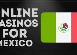 Top Online Casinos For Mexico