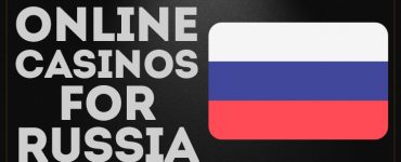 Top Online Casinos For Russia