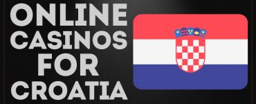 Top Online Casinos For Croatia