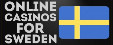 Top Online Casinos For Sweden