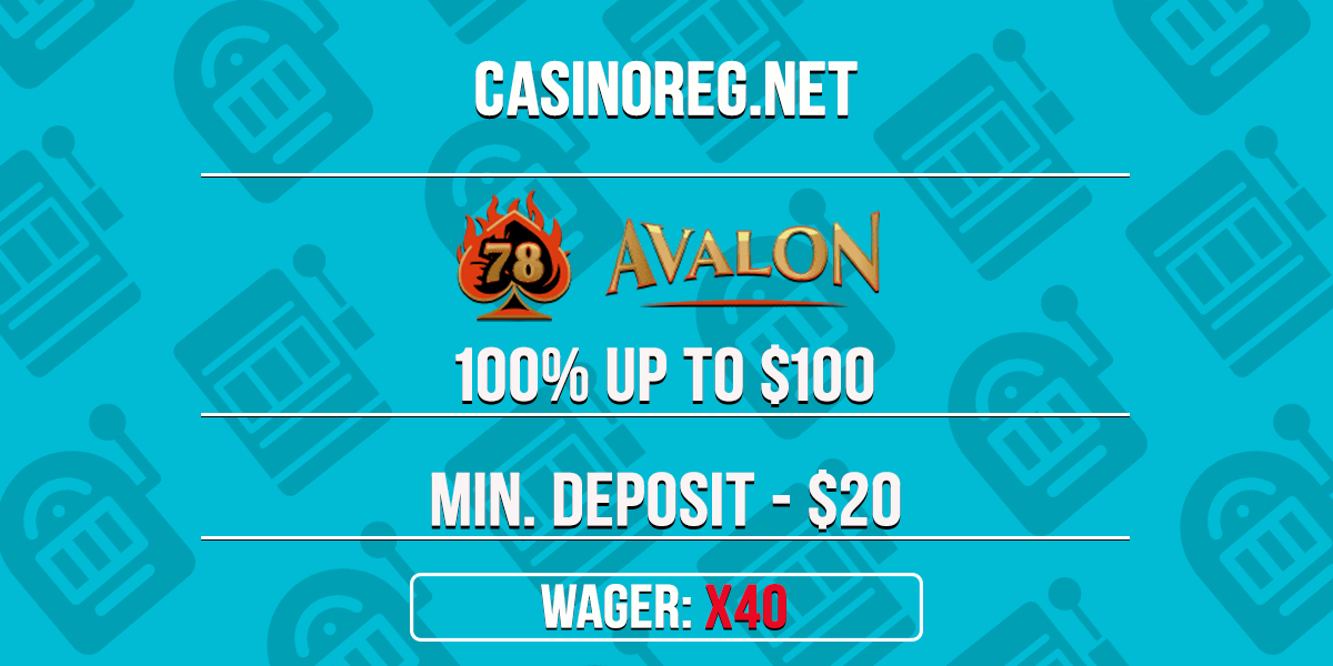 Avalon 78 Casino Welcome Bonus