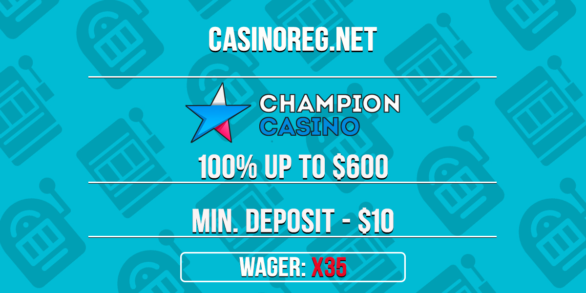 Champion Casino Welcome Bonus