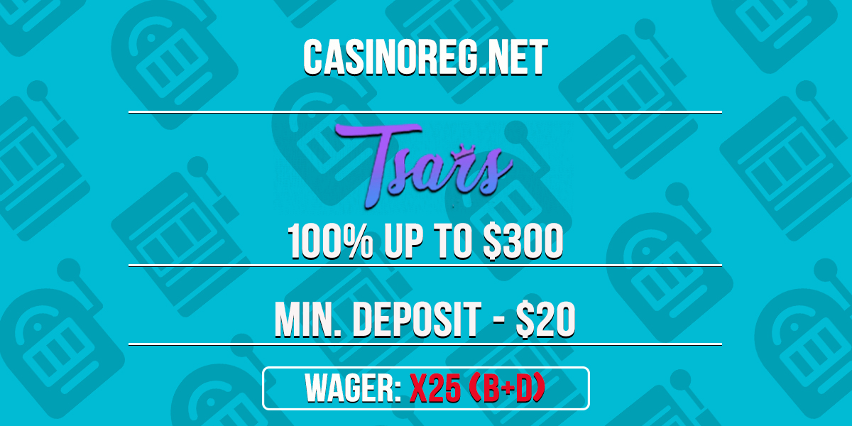 Tsars Casino Welcome Bonus
