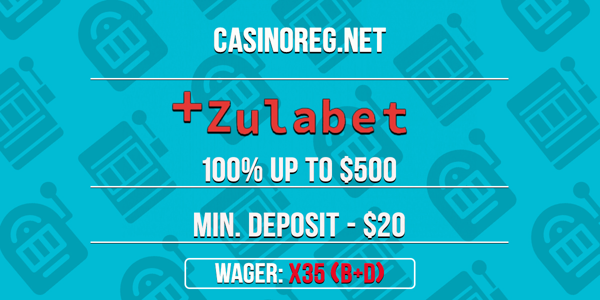 Zulabet Casino Welcome Bonus