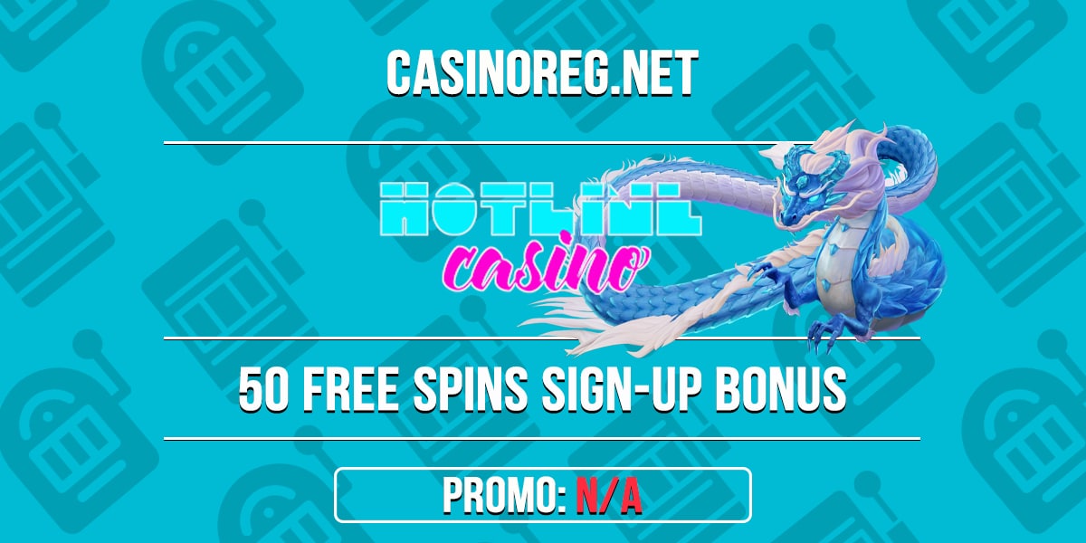 Hotline Casino No Deposit Bonus