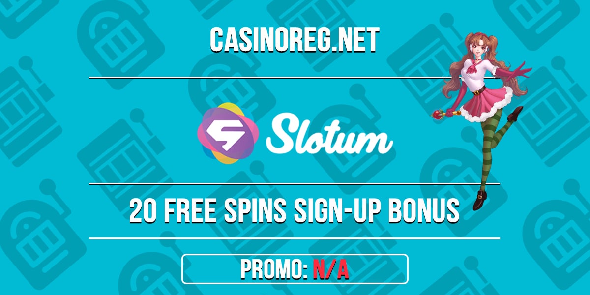 Slotum Casino No Deposit Bonus