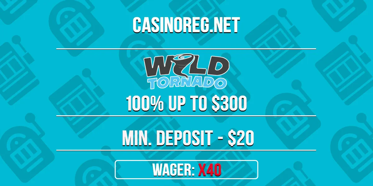 Wild Tornado Casino Welcome Bonus