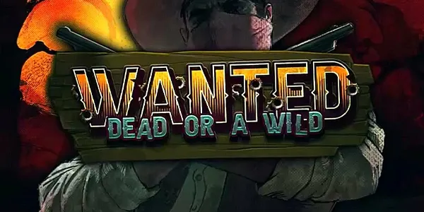 Wanted Dead or a Wild (Hacksaw Gaming)