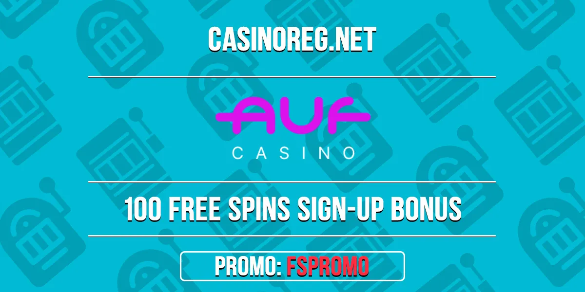 AUF Casino No Deposit Bonus