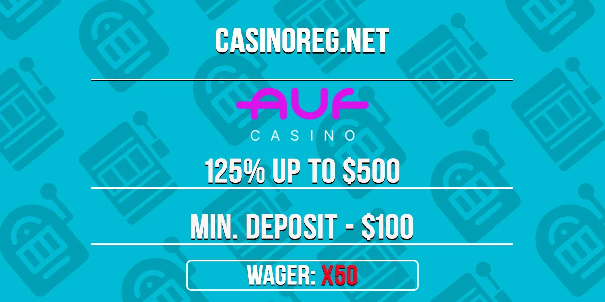 AUF Casino Welcome Bonus