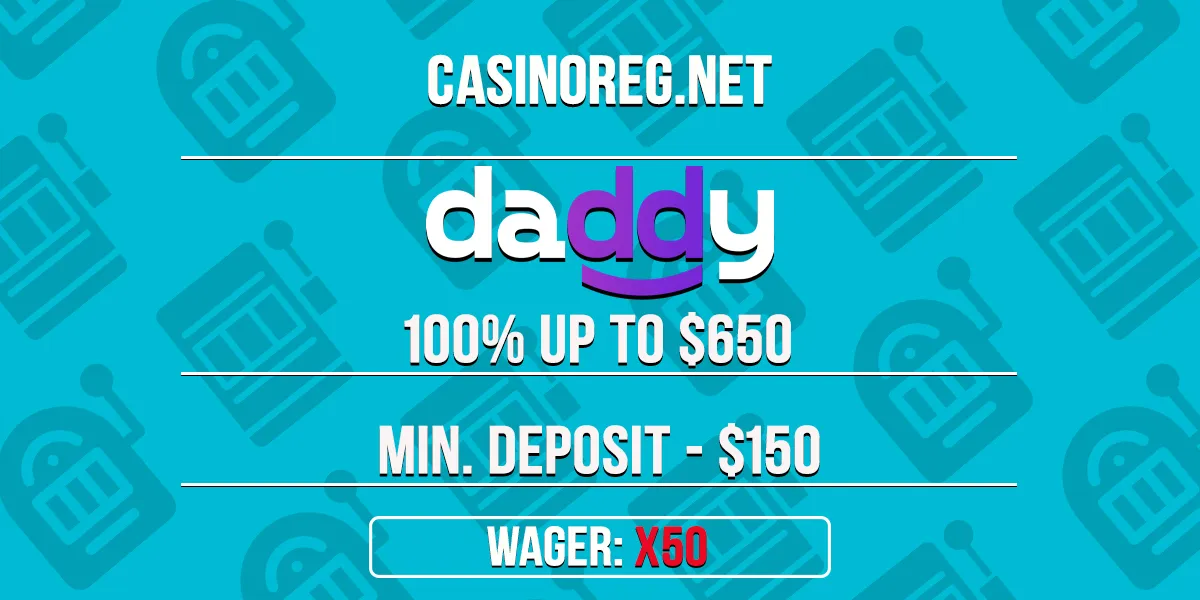 Daddy Casino Welcome Bonus