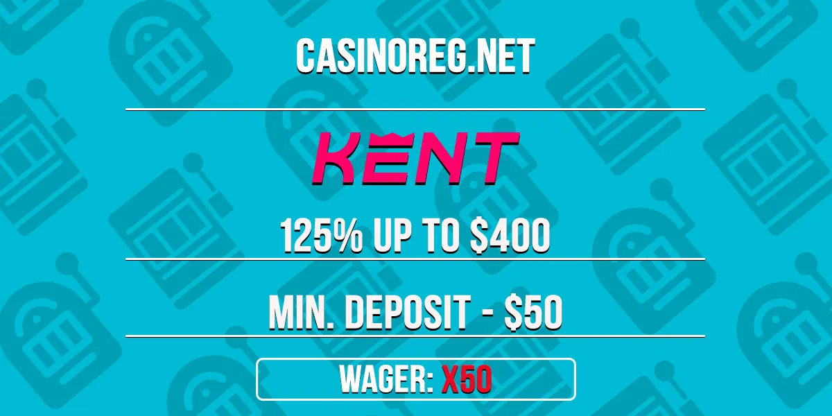Kent Casino Welcome Bonus