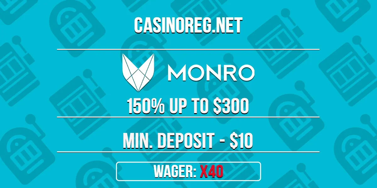 Monro Casino Welcome Bonus